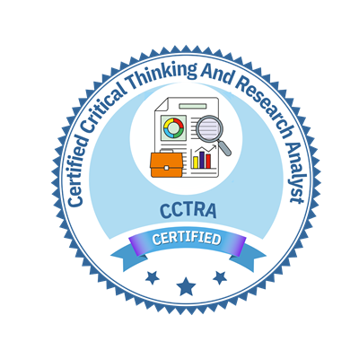 Certified Critical Thinking And Research Analyst (CCTRA)™