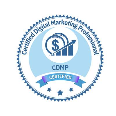 Certified Digital Marketing Professional (CDMP)™