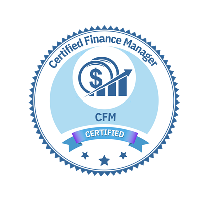 Certified Finance Manager (CFM)™
