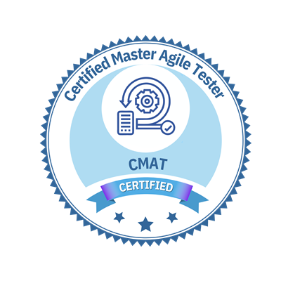 Certified Master Agile Tester (CMAT)™