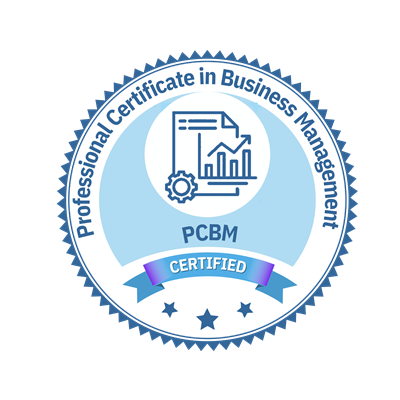 Professional Certificate in Business Management (PCBM)™